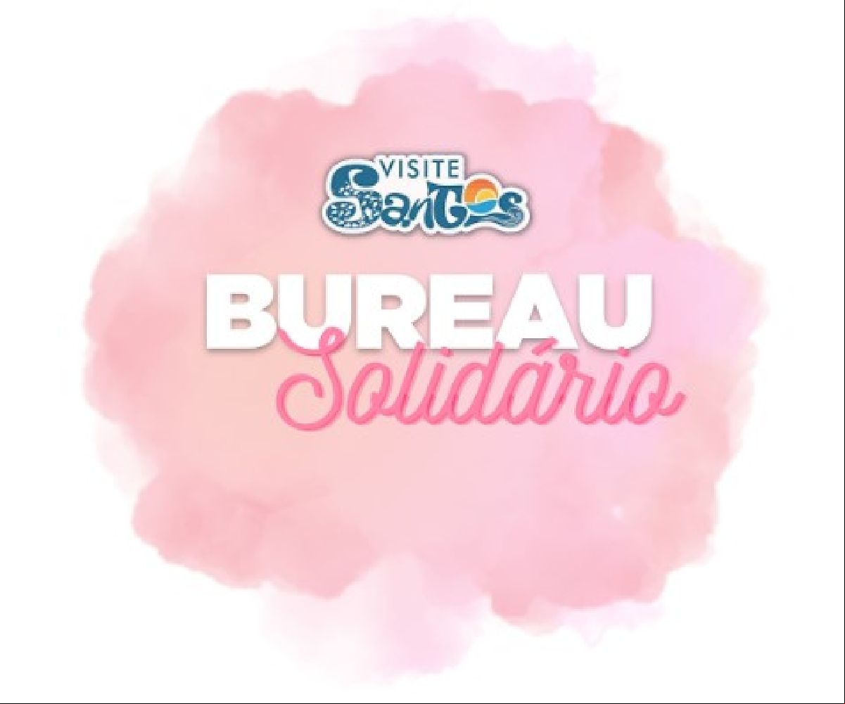 SANTOS CONVENTION & VISITORS BUREAU LANÇA “BUREAU SOLIDÁRIO”